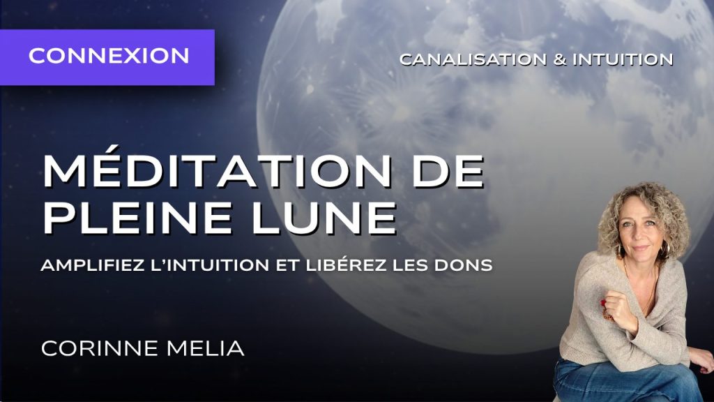 Méditation Pleine Lune